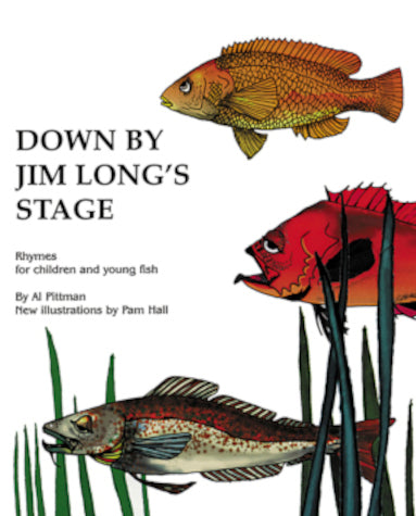 Down by Jim Long's Stage