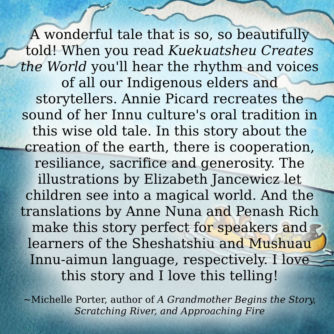 Kuekuatsheu Creates the World (ebook, Sheshatshiu dialect)