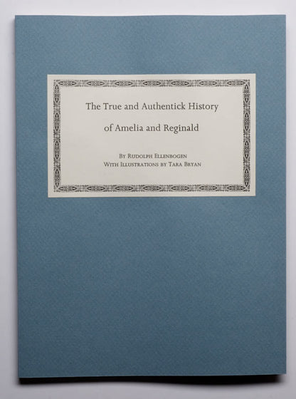 True and Authentick History of Amelia and Reginald, The